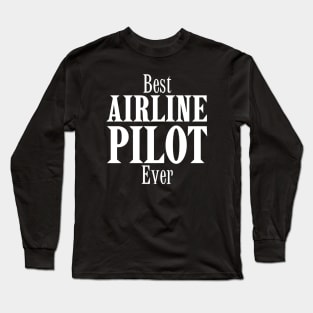 Airline Pilot Long Sleeve T-Shirt